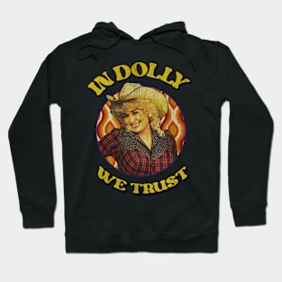 In Dolly We Trust // Dolly Parton Vintage art Hoodie